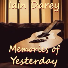 Iain Darey - Memories Of Yesterday