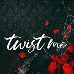 free EPUB 💙 Twist Me by  Anna Zaires KINDLE PDF EBOOK EPUB