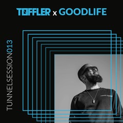 Tunnelsessions 013: Goodlife @ Toffler 11-02-2023
