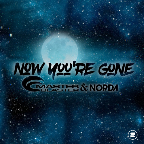 Now You're Gone (Extended Mix)