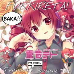 FUKKIRETA! (Feat. Kasane Teto) (REMIX)