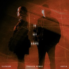 In My Arms (Tasvien Remix)