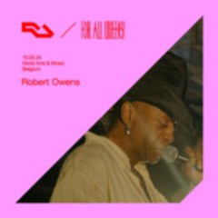 RA x FOR ALL QUEENS! - Robert Owens Ft. MC Zelda Fitzgerald - Horst Arts & Music 2024, Belgium