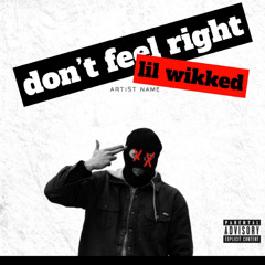 dont feel right (ft lilrai)