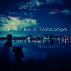 Time Is Like A Telescope Instrumental