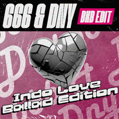 TERLALU CINTA (666 & DNY BKB EDIT)