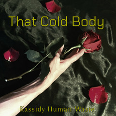 CF Premiere: Kassidy Human Waste That Cold Body - Run Away