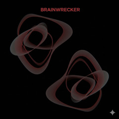 Brainwrecker