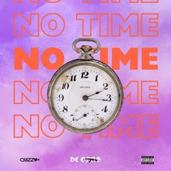DC GANG -  NO TIME (ZENI GOMES X QUIZZY)