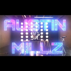 Austin Millz - Open Aux (Official Full Set 2020)