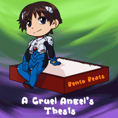 A Cruel Angel's Thesis (From "Neon Genesis Evangelion") [Lofi]