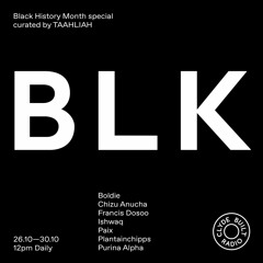Lunchtime Special: BLK x Paix (26/10/20)