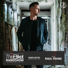 Raul Young - The Etiket Radio Show - Radio 1 Hungary 22/11/2021