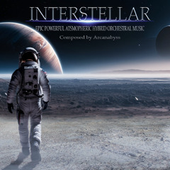 Interstellar (Epic Powerful Atmospheric Hybrid Orchestral)