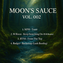 Moon's Sauce: Vol 002 (UKG/Bass Mix)