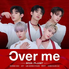 BOYSPLANET - Over me (Speed Up)