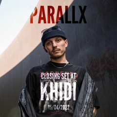 PARALLX Closing Set at KHIDI |Tbilisi, Georgia | 15.04.2022