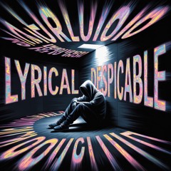 Despicable Lyrics