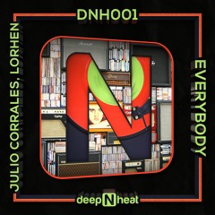 DNH001 | Julio Corrales Lorhen - Everybody (Original Mix)