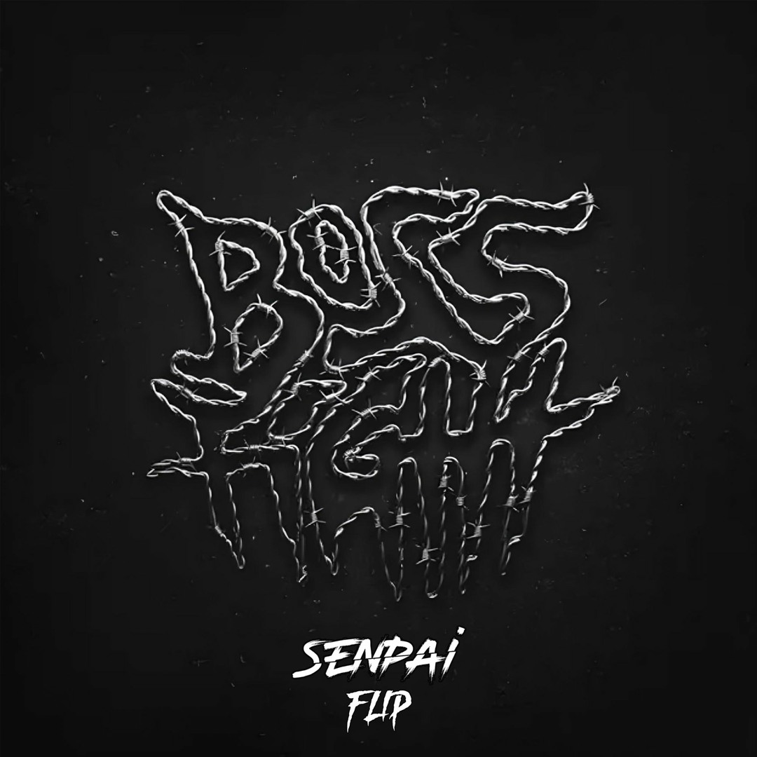 HOL! - Boss Fight (Senpai Flip)