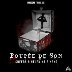 Creeds & Neko & Helen KA - Poupée De Son - HF125