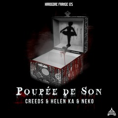 Creeds, Neko & Helen KA - POUPEE DE SON [HF125]