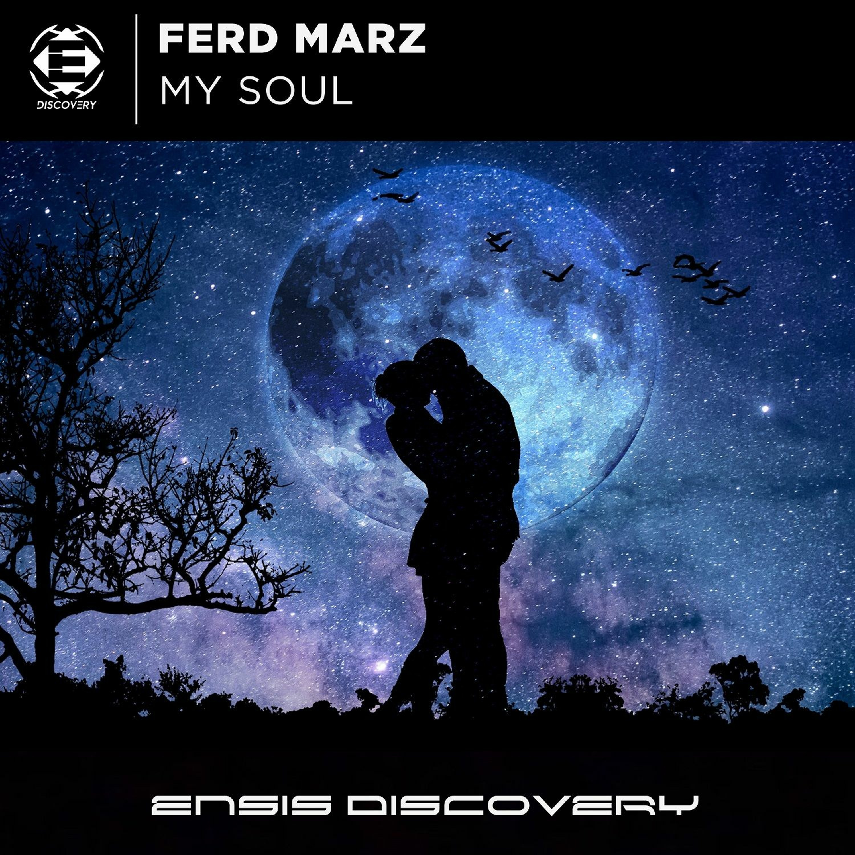 Ferd Marz - My Soul (Original Mix)[FREE DOWNLOAD] episode artwork