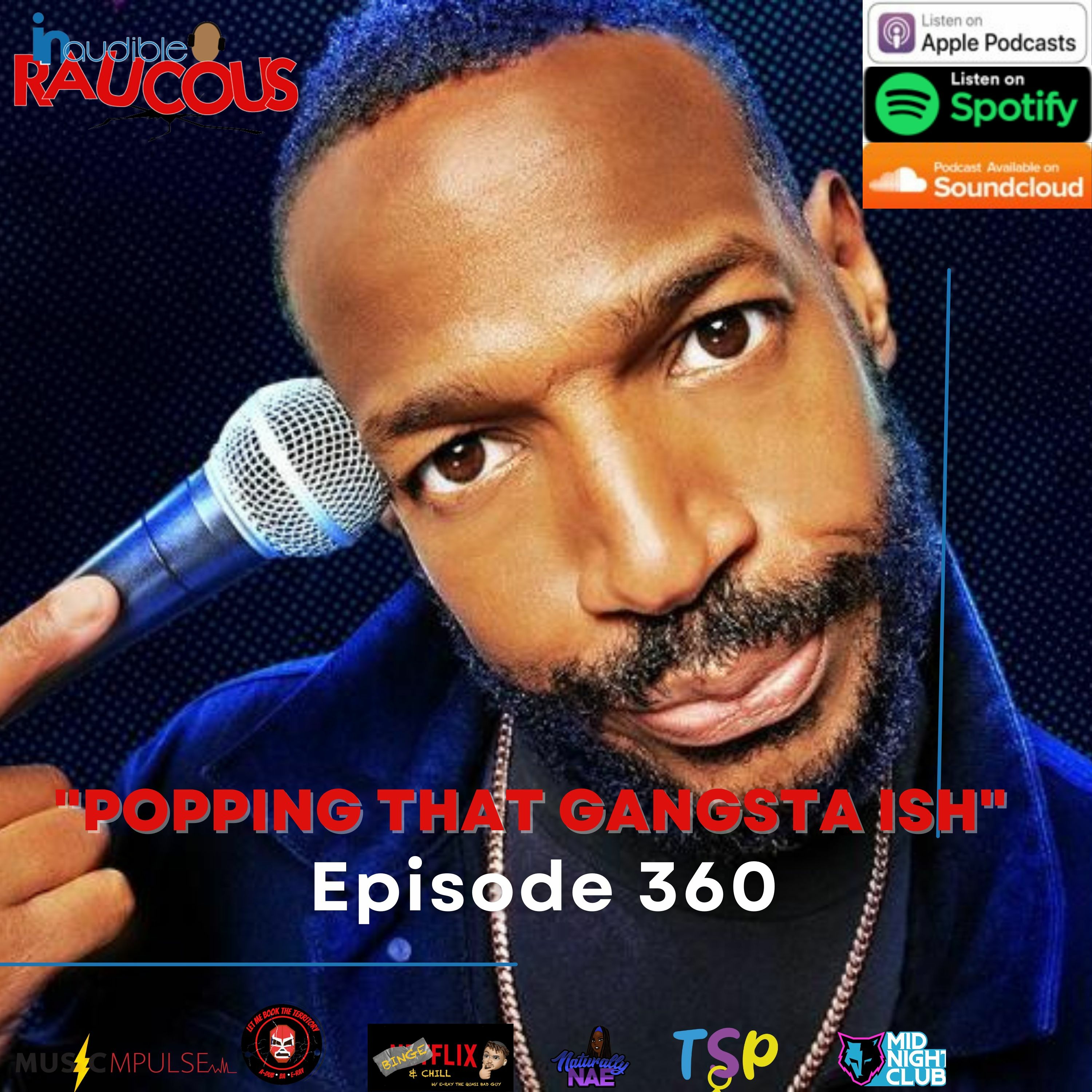 Episode 360- Poppin That Gangsta Ish episode artwork