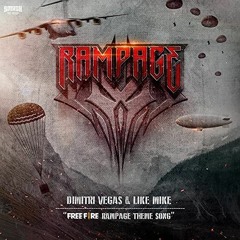Dimitri Vegas & Like Mike - Rampage  Free Fire Rampage Theme Song - Dj Panben