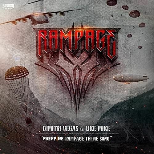 Dimitri Vegas & Like Mike - Rampage  Free Fire Rampage Theme Song - Dj Panben