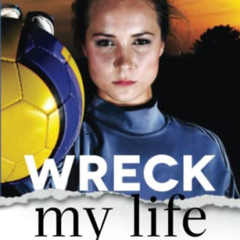 ACCESS EBOOK 💏 Wreck My Life: Journeying from Broken to Bold by  Mo Isom [EBOOK EPUB