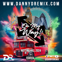DannyD Presents - On My Way! Notting HIll Carnival 2024