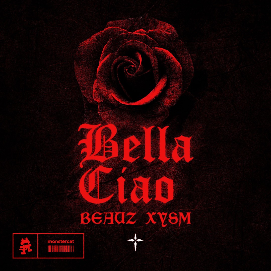Stream BEAUZ & XYSM - Bella Ciao by Monstercat | Listen online for