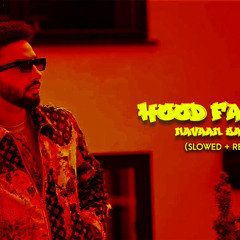 Hood Famous (Slowed + Reverb) Navaan Sandhu | Lejend | Teji Sandhu | New Punjabi songs 2023
