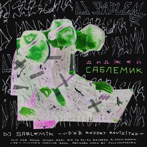 DJ Sablemik — «d'n'b rezort revizited» / (s02e02)