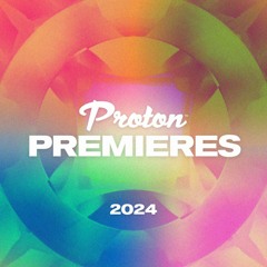 2024 Proton Premieres