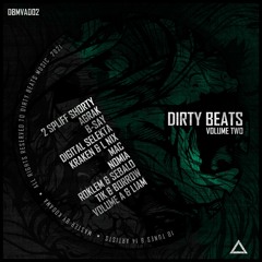 DBMVA002 - DIRTY BEATS VOLUME TWO (OUT NOW) [7/16 FREE COMPILATION]