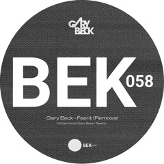 Gary Beck Feel It (Decade Remix)- BEK058