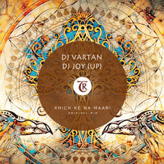 DJ Vartan, DJ Joy (UP) - Khich Ke Na Maari [Tibetania Orient]