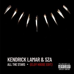 Kendrick Lamar & SZA - All The Stars (Eloy Hoose Edit)