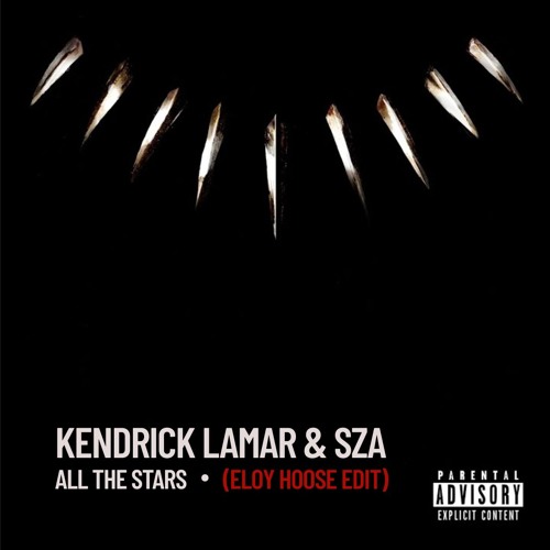 Kendrick Lamar & SZA - All The Stars (Eloy Hoose Edit)