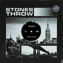 Stones Throw (Out Now)