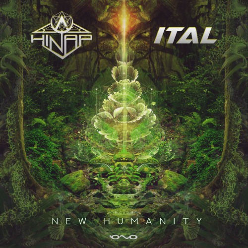 Hinap & Ital - New Humanity ( OUT NOW )