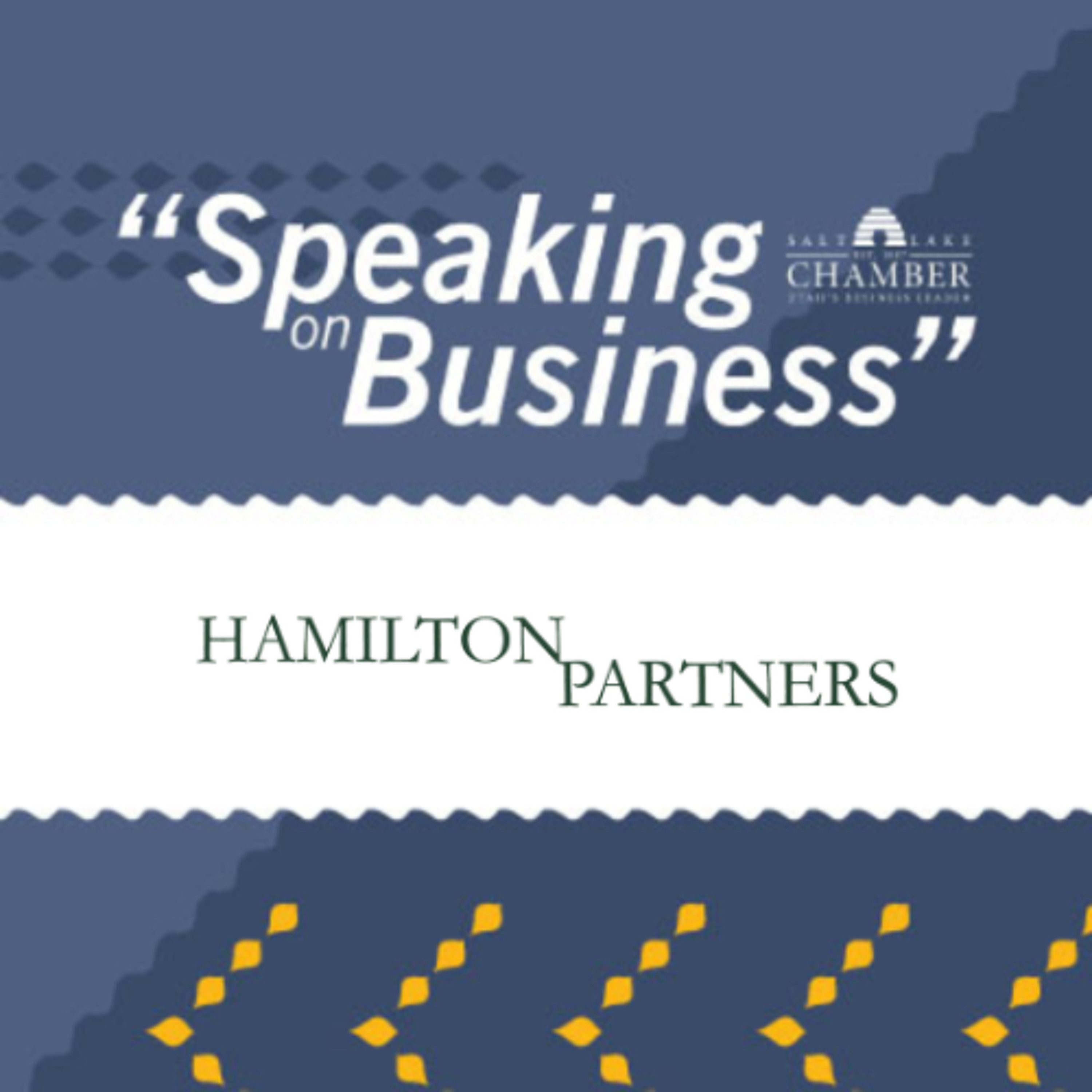 Speaking on Business: Hamilton Partners