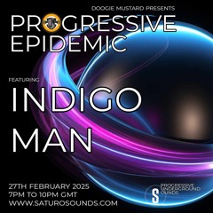 Indigo Man - Progressive Epidemic Guest Mix