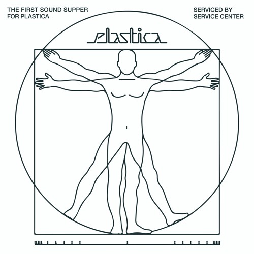 THE FIRST SOUND SUPPER for PLASTICA