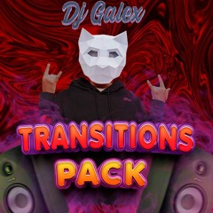 DJ GALEX - TRANSICIONES MASHUP | FREE PACK