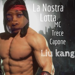 Liu Kang - MC Trece Capone
