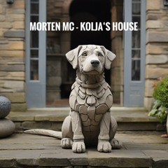 Morten MC - Kolja's House