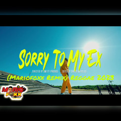 Roody Roodboy-Sorry To My  Ex (Mariofoxx Remix) Reggae 2023